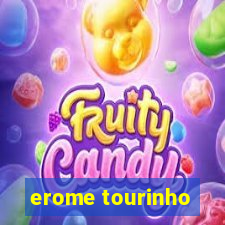 erome tourinho